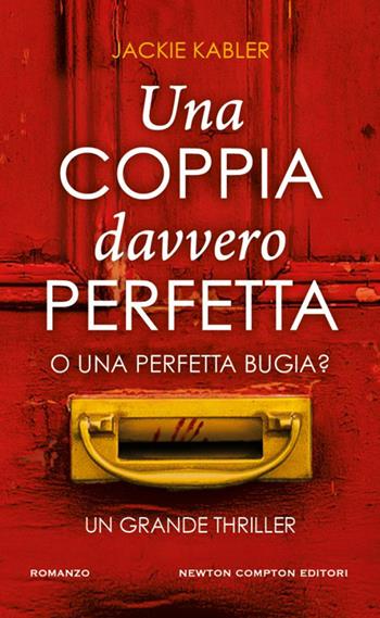 Una coppia davvero perfetta - Jackie Kabler - Libro Newton Compton Editori 2025, Gli insuperabili Gold | Libraccio.it