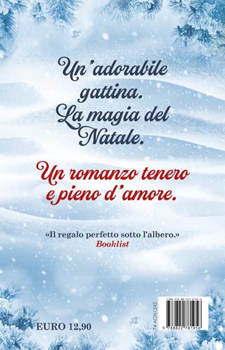 La gattina che incontrai il giorno di Natale - Kristen McKanagh - Libro Newton Compton Editori 2024, Anagramma | Libraccio.it