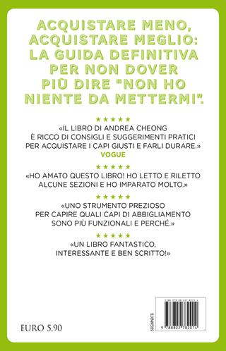 L'arte magica di riordinare l'armadio. Il metodo infallibile per spendere meno, scegliere meglio e creare il tuo guardaroba perfetto in 5 semplici step - Andrea Cheong - Libro Newton Compton Editori 2024, Grandi manuali Newton | Libraccio.it