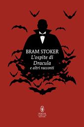 L'ospite di Dracula e altri racconti