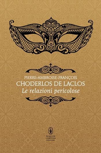 Le relazioni pericolose - Pierre Choderlos de Laclos - Libro Newton Compton Editori 2025, Classici pop Newton | Libraccio.it