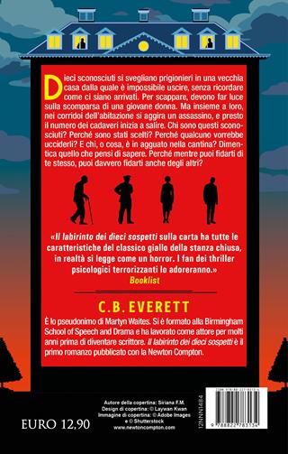 Il labirinto dei dieci sospetti - C. B. Everett - Libro Newton Compton Editori 2025, Nuova narrativa Newton | Libraccio.it