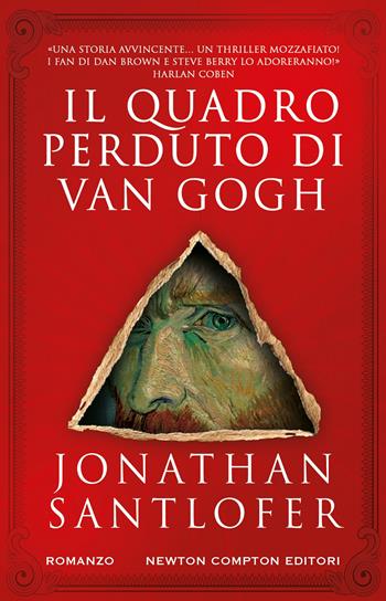 Il quadro perduto di Van Gogh - Jonathan Santlofer - Libro Newton Compton Editori 2024, Nuova narrativa Newton | Libraccio.it