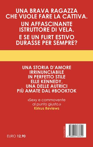 Cattiva ragazza per un'estate. The summer girl - Elle Kennedy - Libro Newton Compton Editori 2024, Anagramma | Libraccio.it