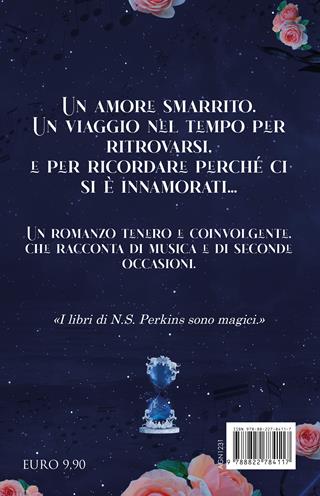Una canzone per noi. Our final love song - Perkins N. S. - Libro Newton Compton Editori 2024, Anagramma | Libraccio.it