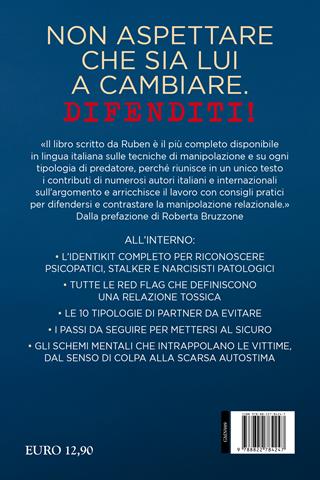 Uomini che amano/odiano le donne. Difenditi dalle relazioni tossiche e liberati per sempre da stalker, narcisisti, manipolatori e psicopatici - Ruben De Luca - Libro Newton Compton Editori 2024, Grandi manuali Newton | Libraccio.it
