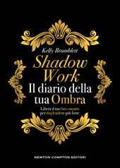 Shadow work. Il diario della tua ombra