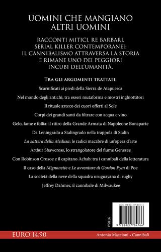 Cannibali. Dagli aztechi a Jeffrey Dahmer - Antonio Maccioni - Libro Newton Compton Editori 2025, I volti della storia | Libraccio.it
