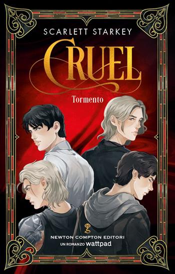 Tormento. Cruel - Scarlett Starkey - Libro Newton Compton Editori 2024, Anagramma | Libraccio.it