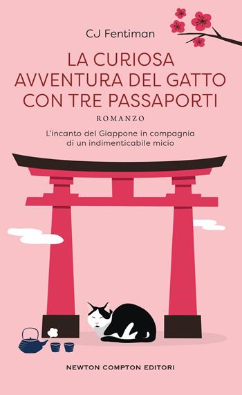 La curiosa avventura del gatto con tre passaporti - C. J. Fentiman - Libro Newton Compton Editori 2025, Gli insuperabili Gold | Libraccio.it