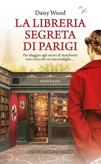 La libreria segreta di Parigi - Daisy Wood - Libro Newton Compton Editori 2025, Gli insuperabili Gold | Libraccio.it