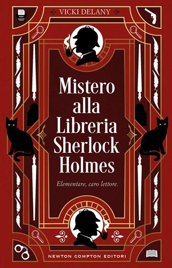 Mistero alla Libreria Sherlock Holmes - Vicki Delany - Libro Newton Compton Editori 2024, Nuova narrativa Newton | Libraccio.it