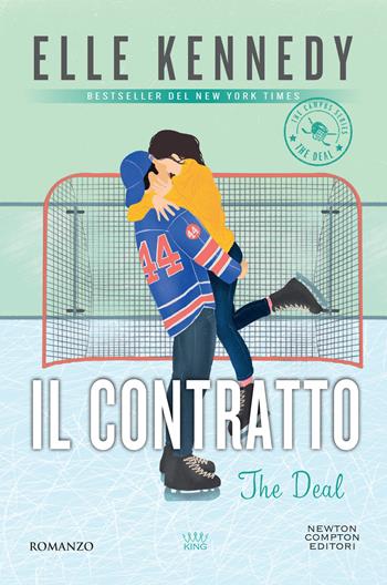 Il contratto. The deal - Elle Kennedy - Libro Newton Compton Editori 2024, King | Libraccio.it