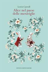 Alice nel paese delle meraviglie. Ediz. integrale