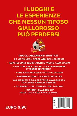 101 cose da fare a Roma se sei della magica. Dai luoghi del cuore di Francesco Totti a Campo Testaccio: alla scoperta degli angoli più giallorossi della Capitale - Mattia Pagnini - Libro Newton Compton Editori 2024, 101 | Libraccio.it