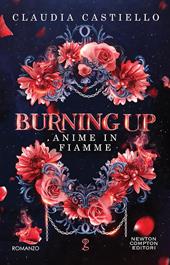Burning up. Anime in fiamme