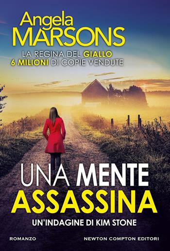 Una mente assassina - Angela Marsons - Libro Newton Compton Editori 2025, Nuova narrativa Newton | Libraccio.it