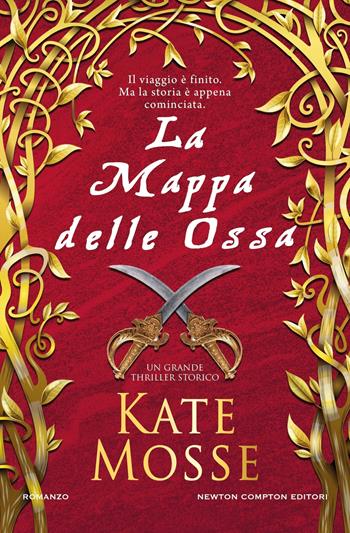 La mappa delle ossa - Kate Mosse - Libro Newton Compton Editori 2025, Nuova narrativa Newton | Libraccio.it