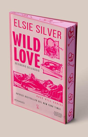 Wild love. Desiderio selvaggio - Elsie Silver - Libro Newton Compton Editori 2024, Anagramma | Libraccio.it