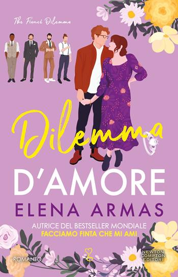Dilemma d'amore - Elena Armas - Libro Newton Compton Editori 2025, Anagramma | Libraccio.it