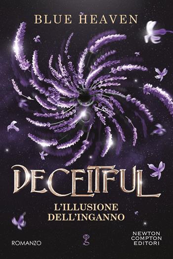 Deceitful. L'illusione dell'inganno - Heaven Blue - Libro Newton Compton Editori 2025, Anagramma | Libraccio.it