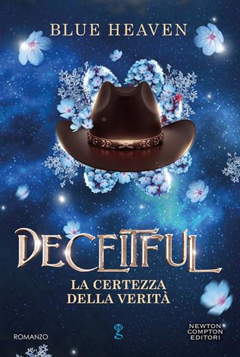 Deceitful. La certezza della verità - Heaven Blue - Libro Newton Compton Editori 2026, Anagramma | Libraccio.it