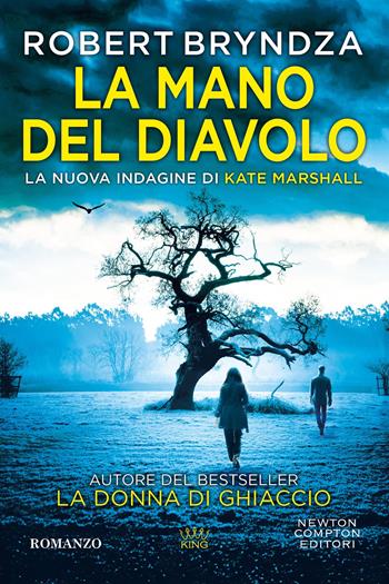 La mano del diavolo - Robert Bryndza - Libro Newton Compton Editori 2025, King | Libraccio.it
