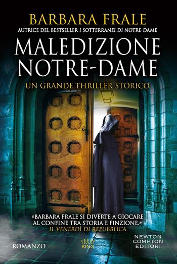 Maledizione Notre-Dame - Barbara Frale - Libro Newton Compton Editori 2026, King | Libraccio.it