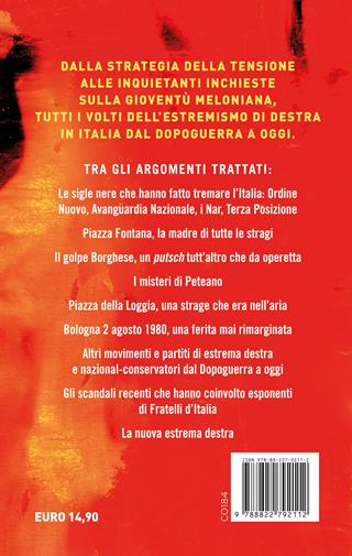 Destra estrema e destra criminale. Violenza, terrorismo nero, neofascismo in Italia dal dopoguerra a oggi - Gianluca Barbera - Libro Newton Compton Editori 2025, Controcorrente | Libraccio.it