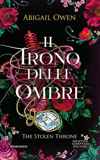 Il trono delle ombre. The stolen throne - Abigail Owen - Libro Newton Compton Editori 2025, Vertigo | Libraccio.it