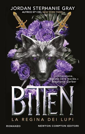 Bitten. La regina dei lupi - Jordan Stephanie Gray - Libro Newton Compton Editori 2025, Vertigo | Libraccio.it