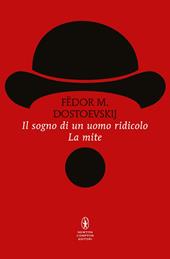 Il sogno di un uomo ridicolo-La mite