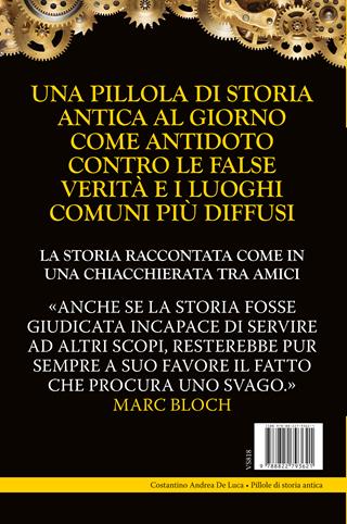 Pillole di storia antica. 365 curiosità per ogni giorno dell'anno - Costantino Andrea De Luca - Libro Newton Compton Editori 2025, I volti della storia | Libraccio.it