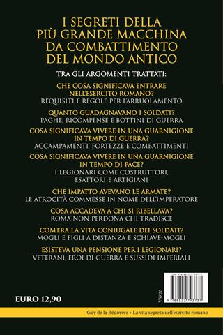 La vita segreta dell'esercito romano - Guy de La Bédoyère - Libro Newton Compton Editori 2025, I volti della storia | Libraccio.it