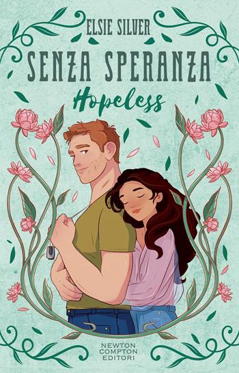 Senza speranza. Hopeless. Limited edition - Elsie Silver - Libro Newton Compton Editori 2025, Anagramma | Libraccio.it