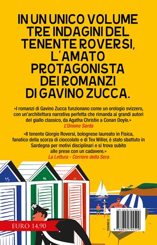 Tre indagini per il tenente Roversi: Il misterioso caso di Villa Grada-Assassinio a Pedra Manna-Giallo sulla Riviera del Corallo - Gavino Zucca - Libro Newton Compton Editori 2025, SuperInsuperabili | Libraccio.it
