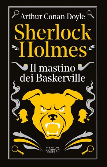 Sherlock Holmes. Il mastino dei Baskerville - Arthur Conan Doyle - Libro Newton Compton Editori 2025, Newton vintage | Libraccio.it