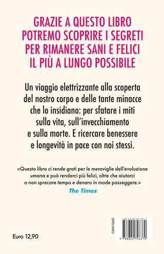 Vivere per sempre. I segreti della scienza per una vita lunga e piena di energia - John S. Tregoning - Libro Newton Compton Editori 2025, Grandi manuali Newton | Libraccio.it