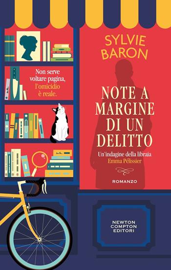 Note a margine di un delitto - Sylvie Baron - Libro Newton Compton Editori 2025, Nuova narrativa Newton | Libraccio.it