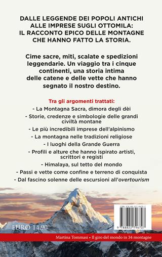 Il giro del mondo in 34 montagne. Storie, miti e imprese sulle vette - Martina Tommasi - Libro Newton Compton Editori 2025, I volti della storia | Libraccio.it