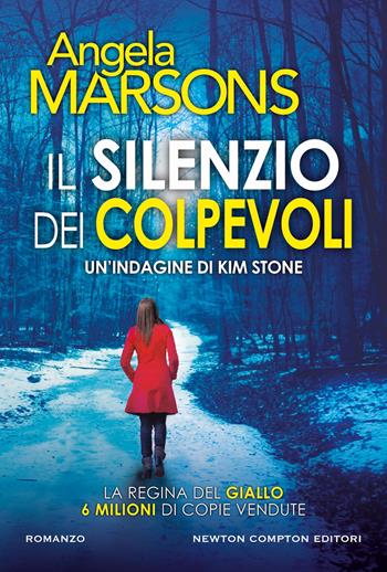 Il silenzio dei colpevoli - Angela Marsons - Libro Newton Compton Editori 2026, Nuova narrativa Newton | Libraccio.it