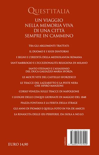 Storia di Milano in 100 strade - Paolo Melissi - Libro Newton Compton Editori 2025, Quest'Italia | Libraccio.it