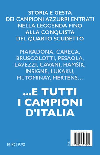 I campioni del grande Napoli. Dalla fondazione al quarto scudetto - Dario Sarnataro, Giampaolo Materazzo - Libro Newton Compton Editori 2025, Fuori collana | Libraccio.it