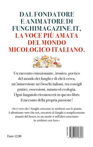 L'arte di cercare funghi - Angelo Giovinazzo - Libro Newton Compton Editori 2025, Grandi manuali Newton | Libraccio.it