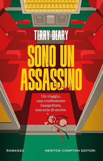 Sono un assassino - Terry Deary - Libro Newton Compton Editori 2026, Nuova narrativa Newton | Libraccio.it