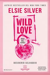 Wild love. Desiderio selvaggio