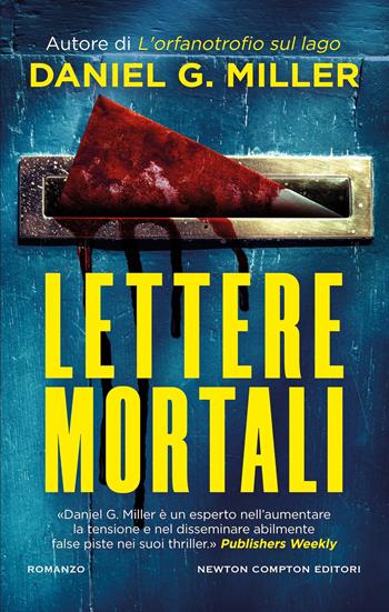 Lettere mortali - Daniel G. Miller - Libro Newton Compton Editori 2026, Nuova narrativa Newton | Libraccio.it