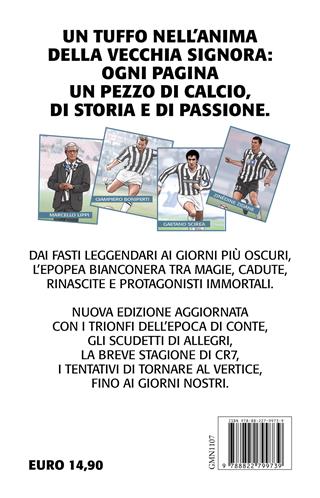 1001 storie e curiosità sulla grande Juventus che dovresti conoscere - Claudio Moretti - Libro Newton Compton Editori 2025, Grandi manuali Newton | Libraccio.it