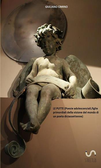 Le putte - Giuliano Cimino - Libro StreetLib 2017 | Libraccio.it