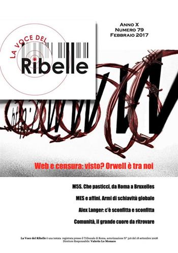 La voce del ribelle (2017). Vol. 79: Febbraio  - Libro StreetLib 2017 | Libraccio.it